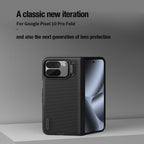 Nillkin Super Frosted Shield Prop Transparent Lens Guard Edition Matte cover case - Google Pixel 10 Pro Fold